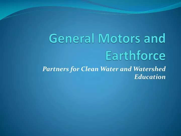 general motors and earthforce