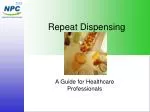 Repeat Dispensing - slide 1