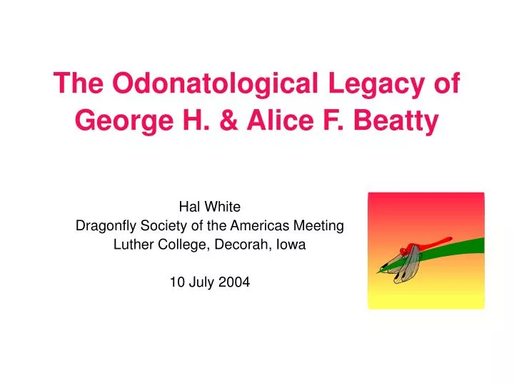 the odonatological legacy of george h alice f beatty