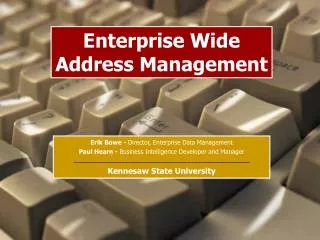 Enterprise Wide Address Management