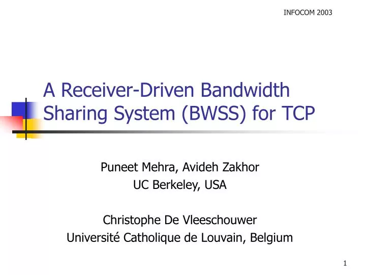 a receiver driven bandwidth sharing system bwss for tcp
