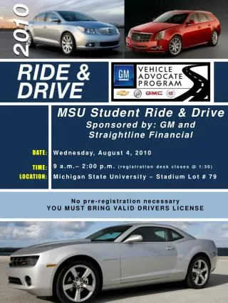 MSU Student Ride &amp; Drive Sponsored by: GM and Straightline Financial