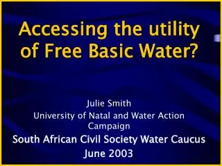 Accessing the utility of Free Basic Water?