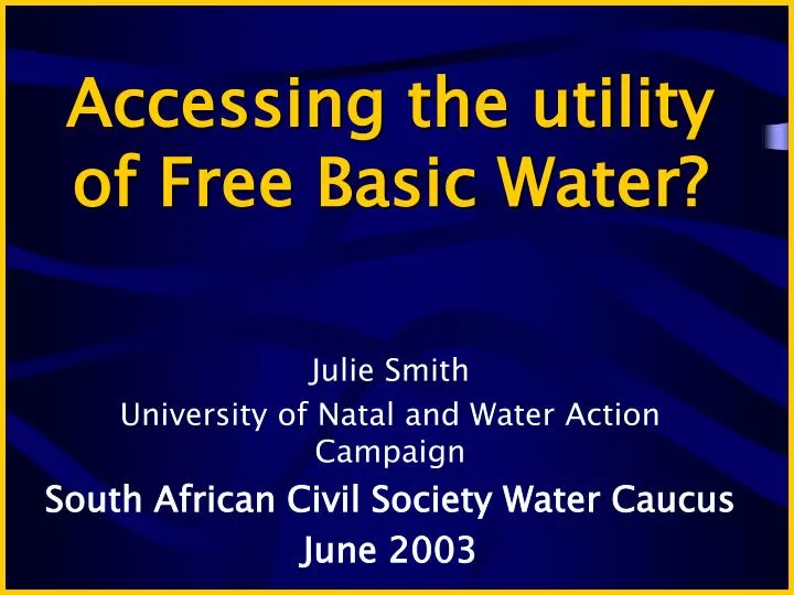 accessing the utility of free basic water