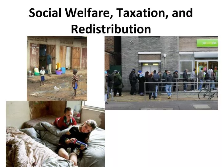 social welfare taxation and redistribution