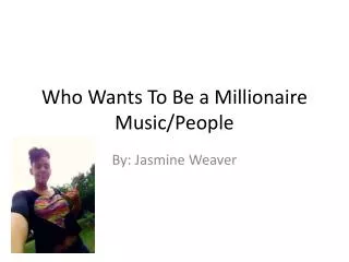 Who Wants To Be a Millionaire Music/People