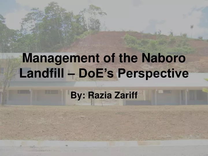 management of the naboro landfill doe s perspective
