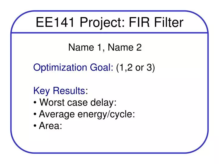 ee141 project fir filter