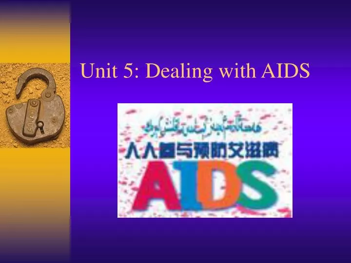 unit 5 dealing with aids