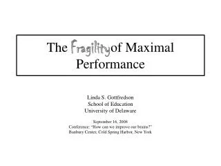 The of Maximal Performance