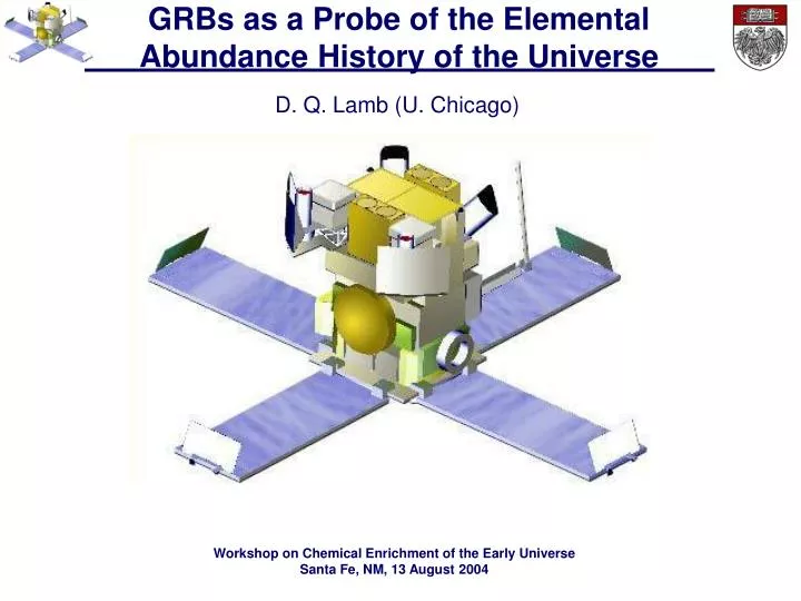 grbs as a probe of the elemental abundance history of the universe