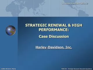 STRATEGIC RENEWAL &amp; HIGH PERFORMANCE: Case Discussion