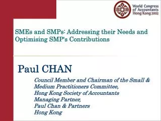 SMEs and SMPs: Addressing their Needs and Optimising SMP's Contributions