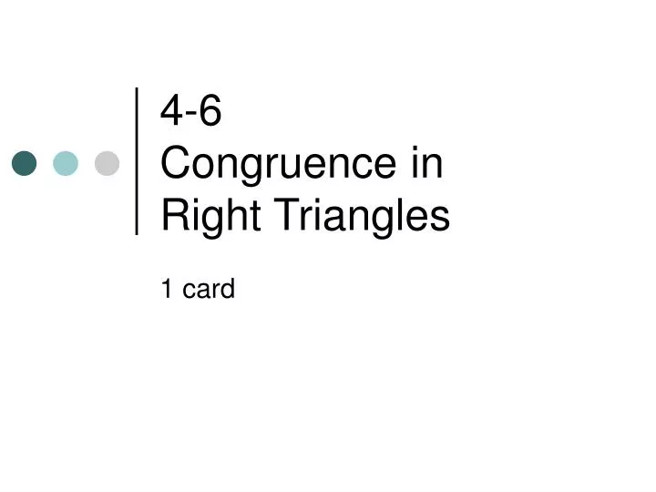 4 6 congruence in right triangles