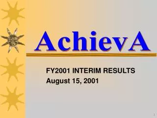 FY2001 INTERIM RESULTS August 15, 2001