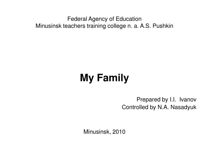 federal agency of education minusinsk teachers training college n a a s pushkin