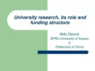 University research, its role and funding structure