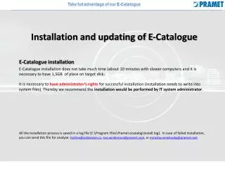 Installation and updating of E-Catalogue E-Catalogue installation