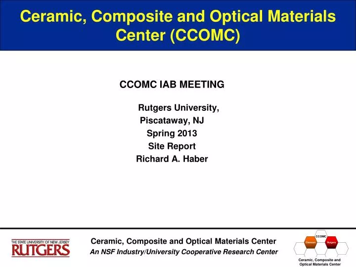 ceramic composite and optical materials center ccomc