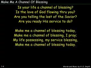 Make Me A Channel Of Blessing