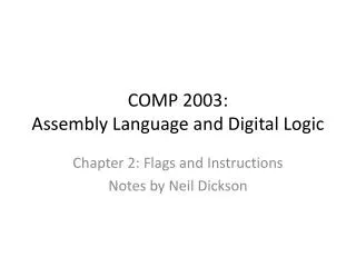 COMP 2003: Assembly Language and Digital Logic