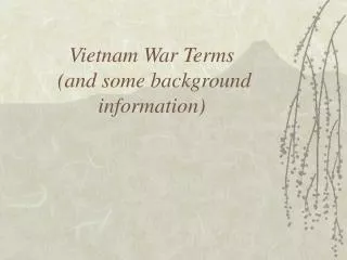 vietnam war terms and some background information
