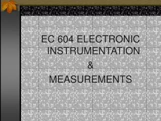 EC 604 ELECTRONIC INSTRUMENTATION &amp; MEASUREMENTS