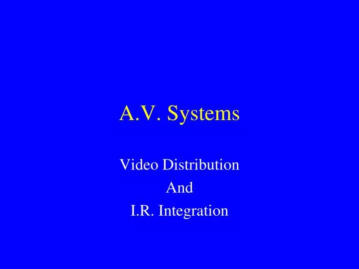 a v systems