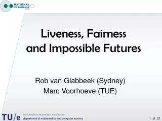 Rob van Glabbeek (Sydney) Marc Voorhoeve (TUE)