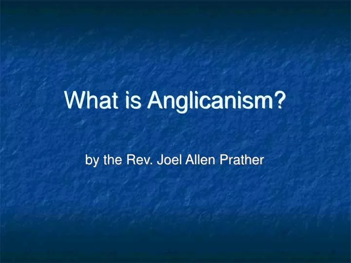what is anglicanism