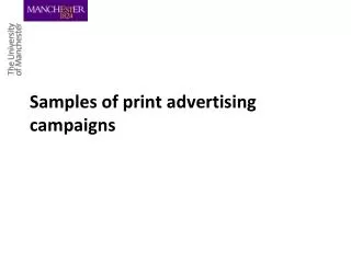 Samples of print advertising campaigns