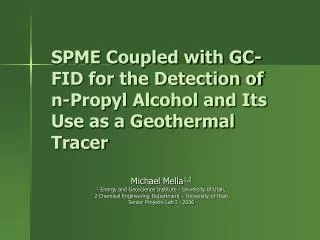 SPME Coupled with GC-FID for the Detection of n-Propyl Alcohol and Its Use as a Geothermal Tracer