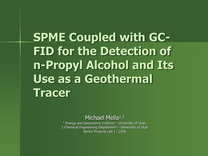 spme coupled with gc fid for the detection of n propyl alcohol and its use as a geothermal tracer