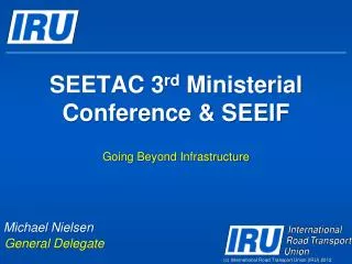 SEETAC 3 rd Ministerial Conference &amp; SEEIF