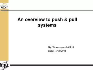 An overview to push &amp; pull systems