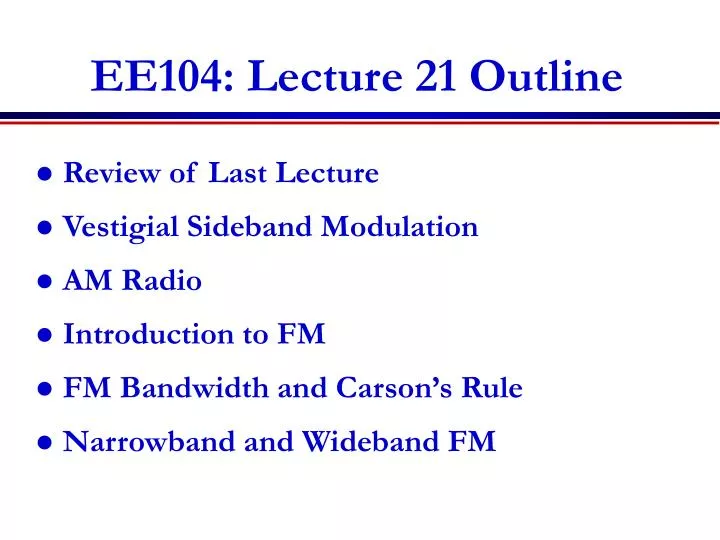 ee104 lecture 21 outline