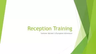 Reception Training