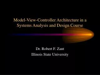 Model-View-Controller Architecture in a Systems Analysis and Design Course