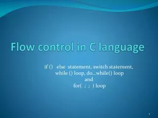 Flow control in C language