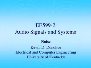 EE599-2 Audio Signals and Systems