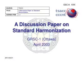 A Discussion Paper on Standard Harmonization