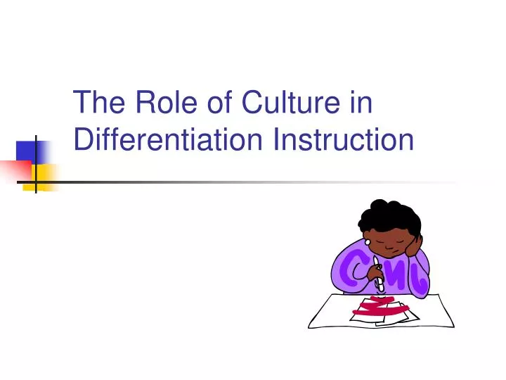the role of culture in differentiation instruction