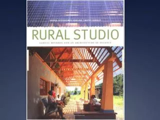 Rural Studio, Hale County Alabama