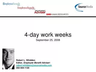 4-day work weeks September 25, 2008