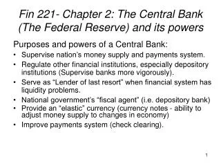 Fin 221- Chapter 2: The Central Bank (The Federal Reserve) and its powers