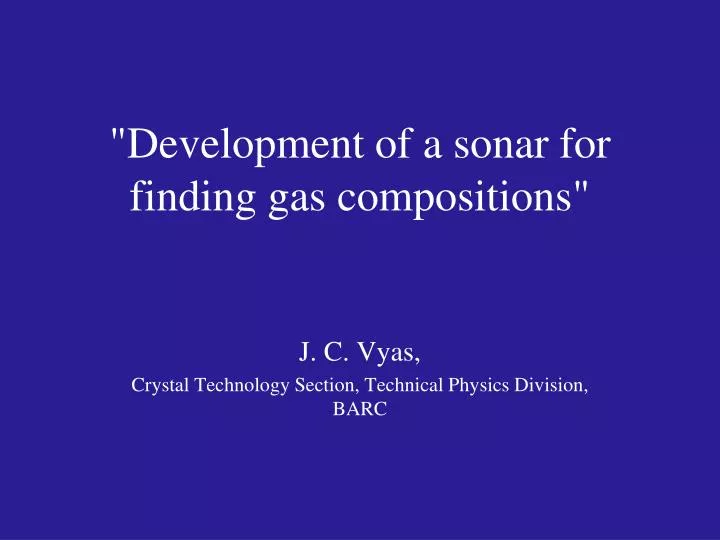 development of a sonar for finding gas compositions