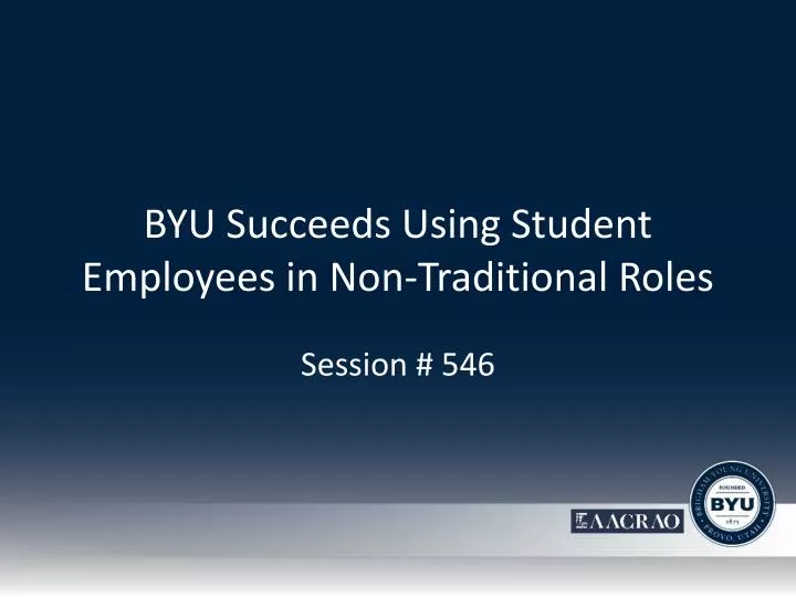 byu succeeds using student employees in non traditional roles