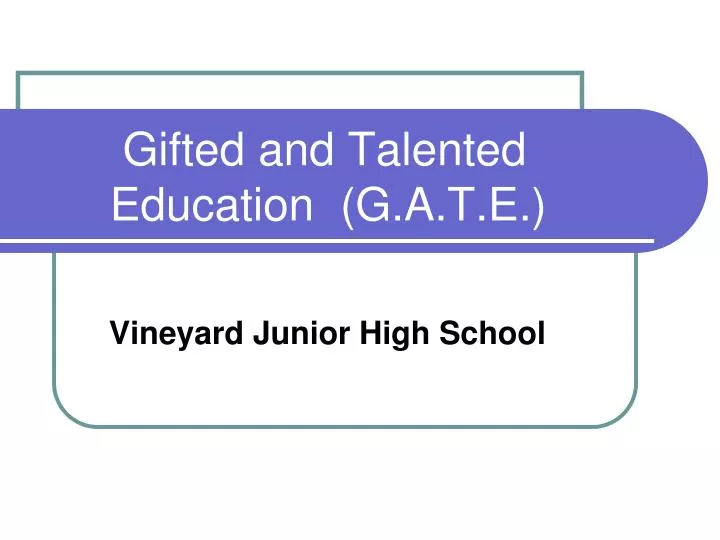 gifted and talented education g a t e