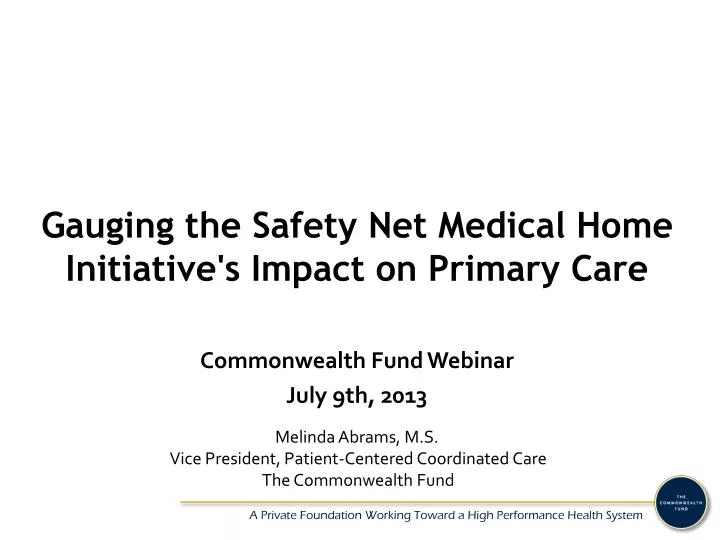 gauging the safety net medical home initiative s impact on primary care