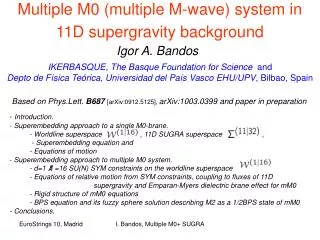 Multiple M0 (multiple M-wave) system in 11D supergravity background